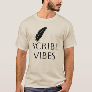 Scribe Vibes Författare Författarinna Poet  T Shirt