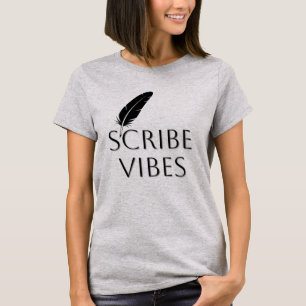 Scribe Vibes Författare Författarinna Poet T Shirt
