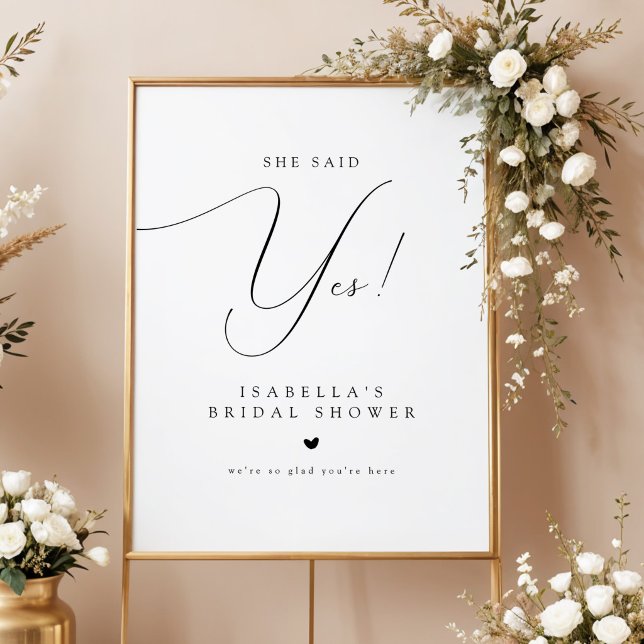 Script Hon Sade Ja Bröllopsfest Välkommen Poster (Elegant Calligraphy Script Typography She Said Yes Bridal Shower Welcome Sign)
