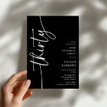 Script Thirty' 30th Birthday Inbjudningar<br><div class="desc">Celebrate your milestone 30th birthday in style with our 'Elegant Script 30th Birthday Invitation.' This invitation exudes sophistication with its elegant script typography, showcasing the word 'thirty' running up the side. Plus, our easy-to-customize template allows you to add your own event details effortlessly. Say goodbye to fuss and hello to...</div>