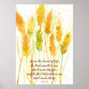 Scripture Bible Verse John 6:35 Wheat Religiösa Poster