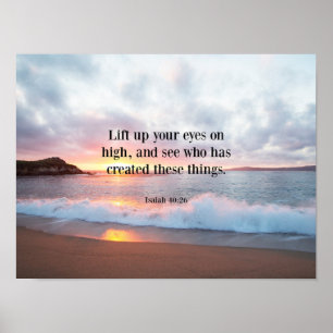 Scripture, Isaiah 40:26 Poster