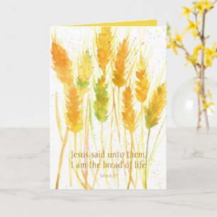 Scripture John 6:35 Bread of Life Wheat Bible Kort