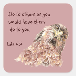 Scripture Luke 6:31 Do to other Cute Fånig Bird Fyrkantigt Klistermärke