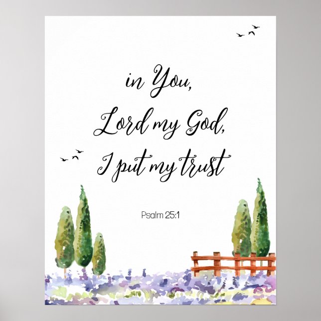 Scripture Psalm 25:1,jag satte min pålitliga blueb Poster (Framsidan)