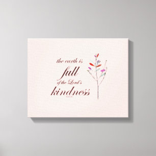 Scripture, Psalm 33, Kindness Canvastryck