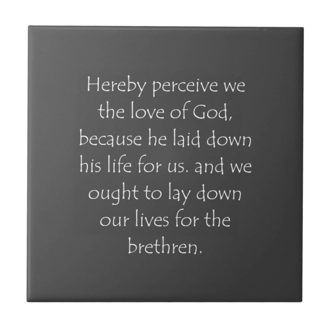 Scripture Quote 1 John 3 16 Kakelplatta (Framsidan)