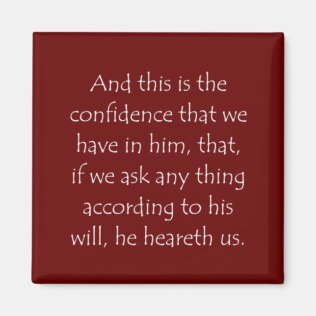 Scripture Quote 1 John 5 14 Magnet (Framsidan)
