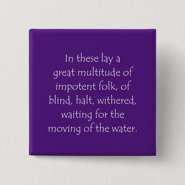 Scripture Quote John 5 3 Knapp (Framsida)