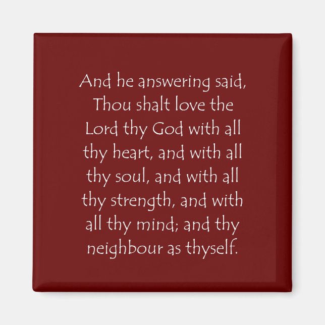 Scripture Quote Luke 10 27 Magnet (Framsidan)