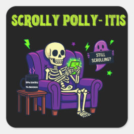 Scrolly Polly-Itis - 99 procent Innehåll, 1 procen Fyrkantigt Klistermärke