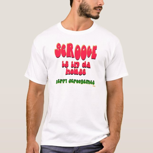 Scrooge är i da house3 t shirt (Framsida)