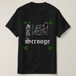 SCROOGE Bah Humbug jul T-Shirt