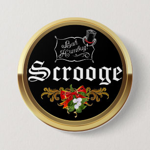 SCROOGE "Bah! Julen är usel!" Mistel Jul Pin Knapp