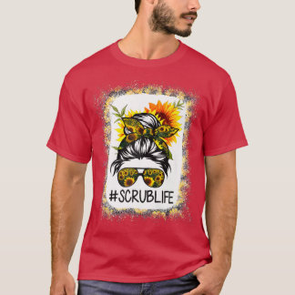 SCrub Life Bleached s Solros Messy Bun SCrubLif T Shirt