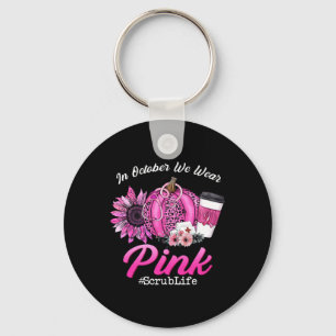 Scrub Life I Oktober Vi Bär Rosa Bröstcancer F Nyckelring