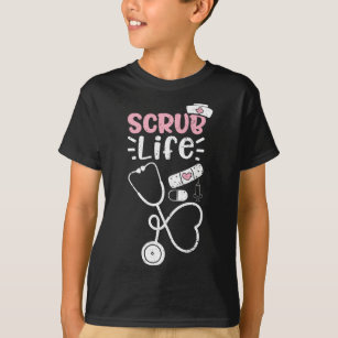 SCrub Life - Nurse Life T Shirt