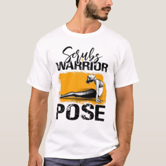 Scrubs & Warrior Pose Healthcare Nurse Yoga T Shirt