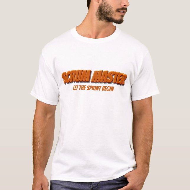 Scrum Master Låt Sprintet Börja T Shirt (Framsida)