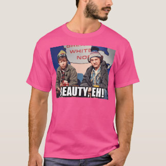 ScTV's Mckenzie Brothers - Beauty Eh Canadian Pop T Shirt