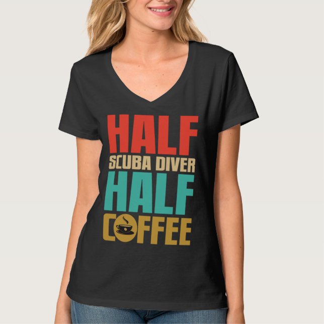 Scuba Diver   For Coffee T Shirt (Framsida)