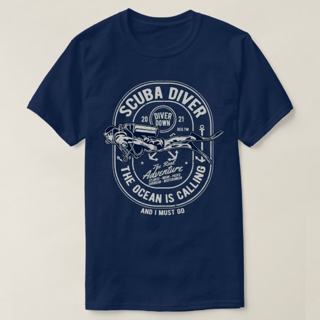 SCUBA Diver I Must Go T Shirt (Design framsida)
