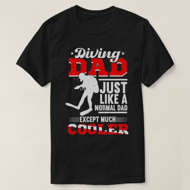 Scuba Diving Dad Father's Day Gift Diver Scuba Div T Shirt (Design framsida)