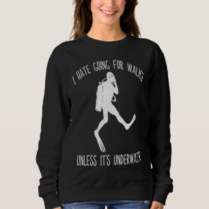 Scuba Diving Jag hatar att gå promenader Suba Dyka T Shirt