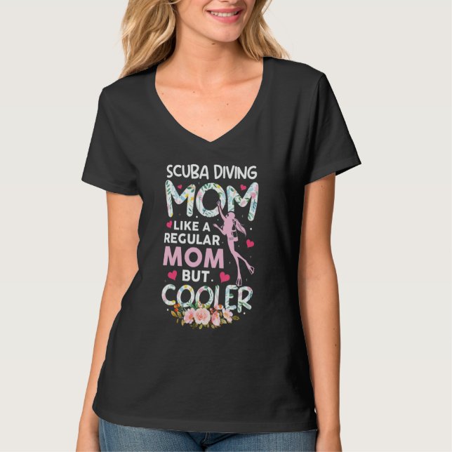 Scuba Diving Mom But Much Cooler   Womens Mothers T Shirt (Framsida)