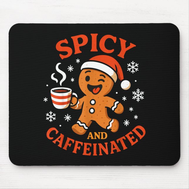 Scy Gingerbread Caffeinated Funny Coffee Lover Chr Musmatta (Framsidan)