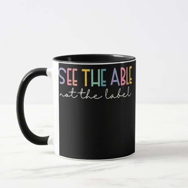 Se Able Not the Label Cute Speciell Education Mugg (Vänster)