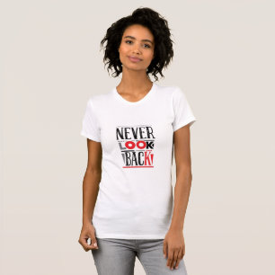 Se aldrig tillbaka Förtvivlad urban motivation T Shirt