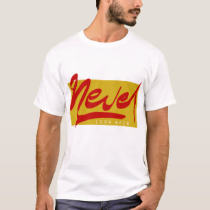 Se aldrig tillbaka Motiverande Urban Graffiti T Shirt