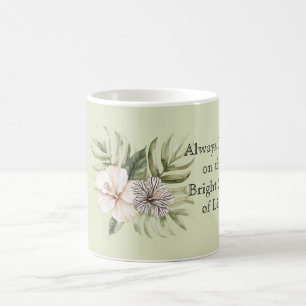 Se alltid den ljusa sidan av livet Hibiskus Kaffemugg