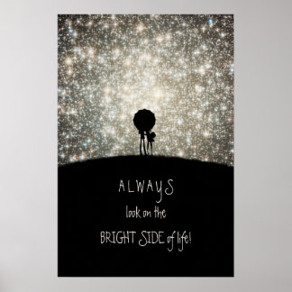 Se alltid på livets ljusa sida! poster