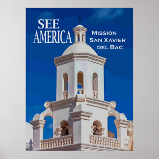 "Se Amerika" Uppdrag San Xavier Poster