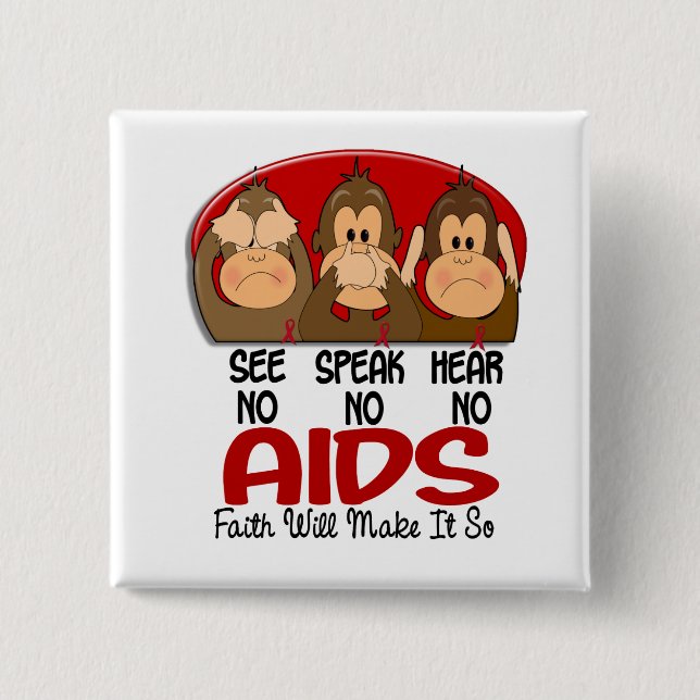 Se att att tala hör ingen AIDS 1 Knapp (Framsida)