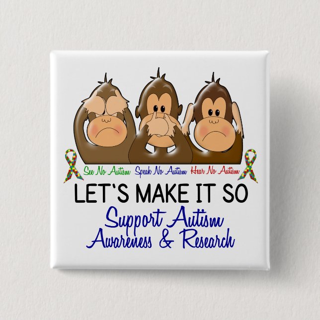 Se att att tala hör ingen Autism 2 Knapp (Framsida)