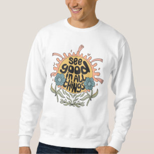 Se Bra i all Sak Hippie-grafik Lång Ärmad Tröja