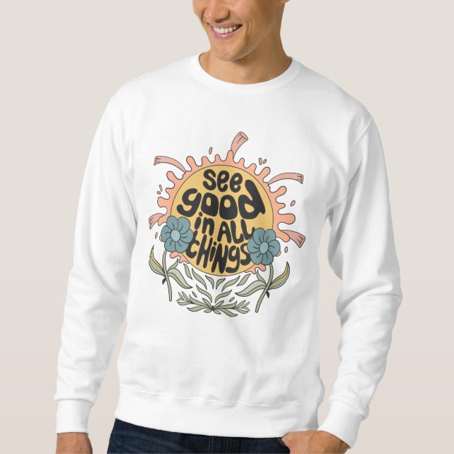 Se Bra i all Sak Hippie-grafik Lång Ärmad Tröja (Framsida)
