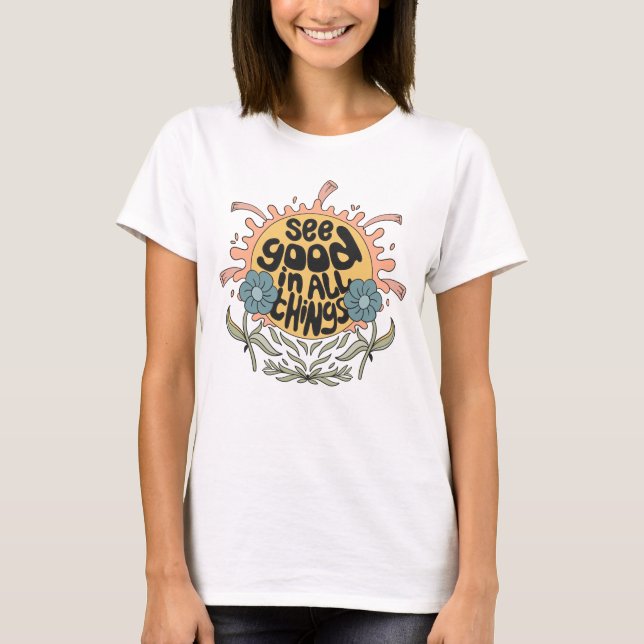 Se Bra i all Sak Hippie-grafik T Shirt (Framsida)