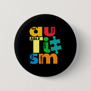 Se Den Kapabla Inte Etiketten Autism Medvetenhet T Knapp