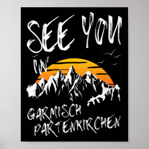 Se dig i Garmisch Partenkirchen Tyskland Vacation Poster