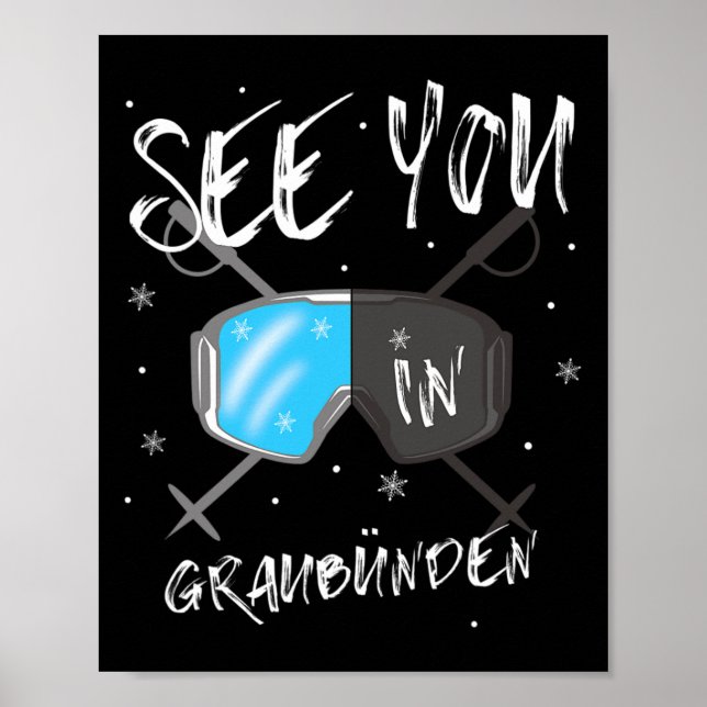 Se dig i Graubünden Schweiz Vacation Ski Gog Poster (Framsidan)