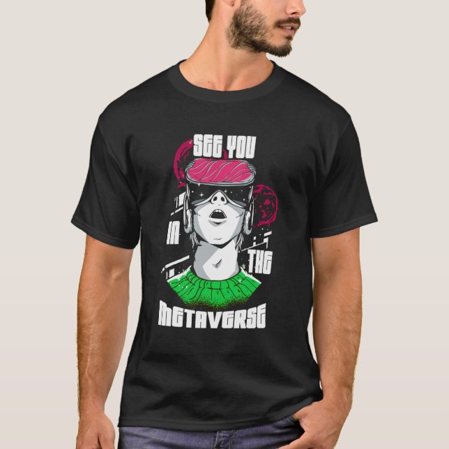 Se dig i Metaverse Virtuell Reality Player Vr T Shirt (Framsida)