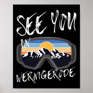 Se dig i Tysklanda Vacation Ski Goggle i Wernigero Poster