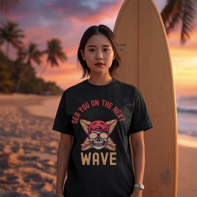 Se dig på nästa våg Surf  | Beach Pun Ocean  T Shirt (Skapare uppladdad)