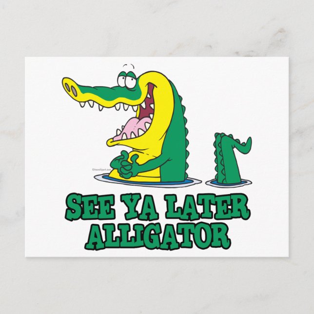 se dig senare alligator vykort (Framsida)