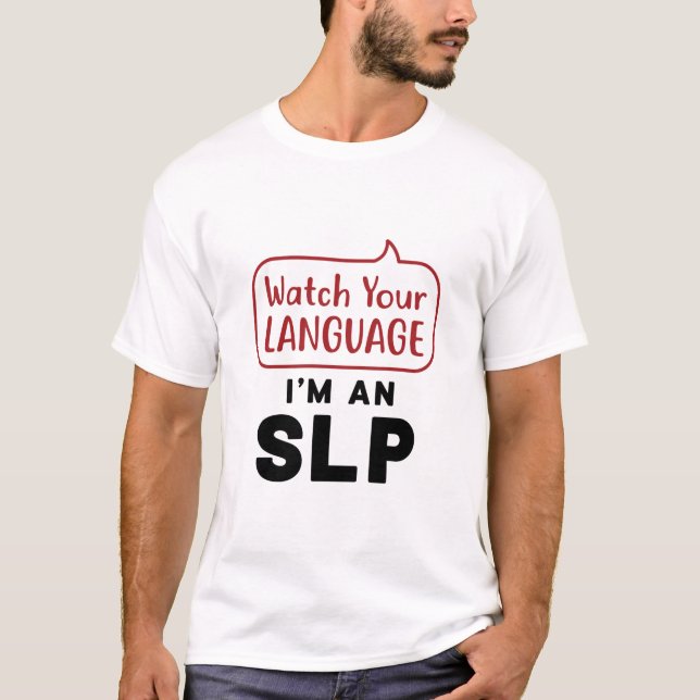 Se ditt språk som jag är en SLP T Shirt (Framsida)
