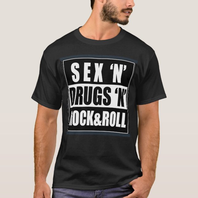 Se drugs and rock n roll 1 friend t shirt (Framsida)